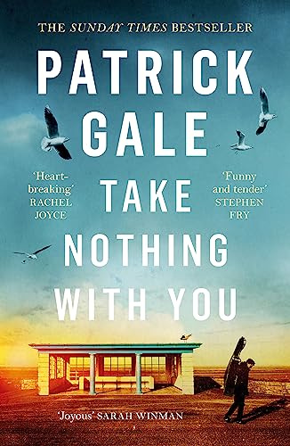 Take Nothing With You: A richly absorbing novel of boyhood, coming of age, confusion and desire