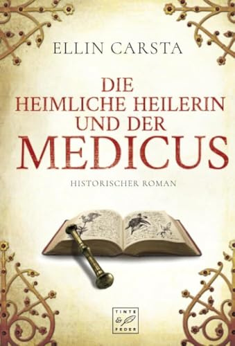Die heimliche Heilerin und der Medicus (Madlen)