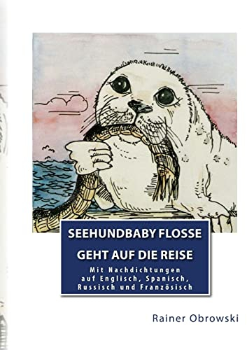 Seehundbaby Flosse - geht auf die Reise