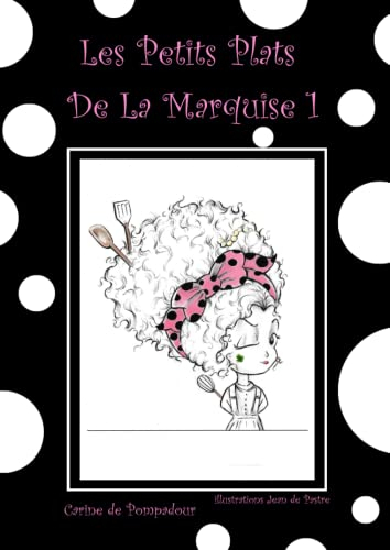 Les Petits Plats De La Marquise