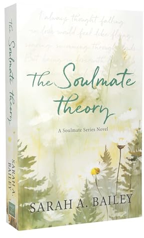 The Soulmate Theory (Soulmate Series)