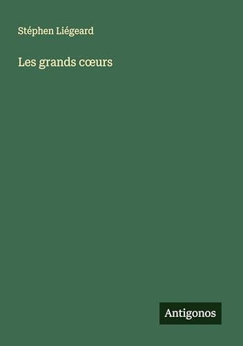 Les grands c¿urs