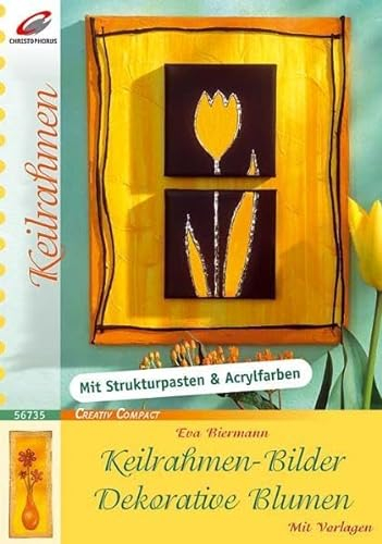Keilrahmen-Bilder Dekorative Blumen (Creativ Compact)