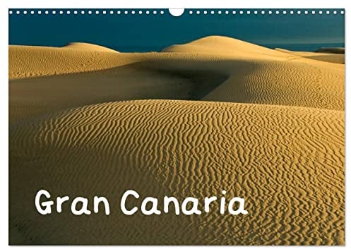 Gran Canaria (Wandkalender 2025 DIN A3 quer), CALVENDO Monatskalender: Impressionen einer wunderschönen Insel. (CALVENDO Orte)