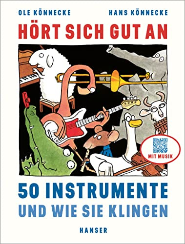 Hört sich gut an: 50 Instrumente und wie sie klingen