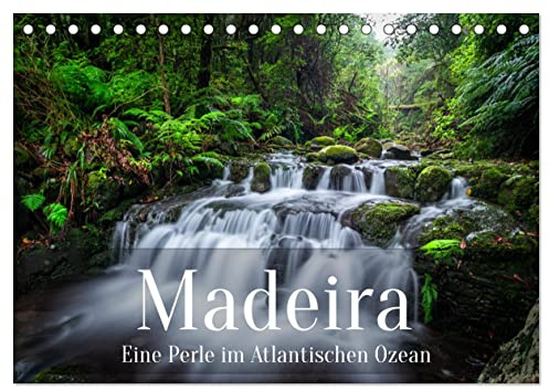 Madeira - Eine Perle im Atlantischen Ozean (Tischkalender 2026 DIN A5 quer), CALVENDO Monatskalender: Eindrucksvolle Natur, zerklüftete Landschaften und malerische Orte: Madeira (CALVENDO Natur)