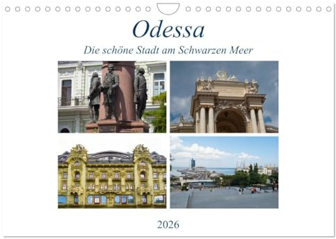 Odessa- Die schöne Stadt am Schwarzen Meer (Wandkalender 2026 DIN A4 quer), CALVENDO Monatskalender: Odessa, die Perle am Schwarzen, überrascht jeden ... kosmopolitischen Charme e (CALVENDO Orte)