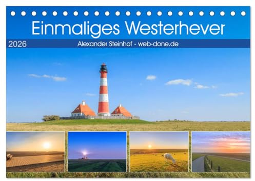 Einmaliges Westerhever (Tischkalender 2026 DIN A5 quer), CALVENDO Monatskalender: Hochwertige Fotografien aus Westerhever, St- Peter-Ording und Büsum (CALVENDO Natur)
