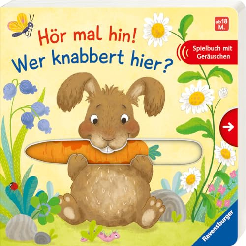 Hör mal hin! Wer knabbert hier?: Spielbuch mit Geräuschen