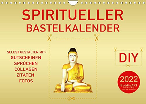 Spiritueller Bastelkalender (Wandkalender 2022 DIN A4 quer): DIY - Kalender zum Selbstgestalten (Monatskalender, 14 Seiten ) (CALVENDO Glaube)