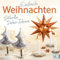 Einfach Weihnachten: Stilvolle Deko-Ideen