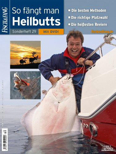 So fängt man Heilbutts: Mit DVD!