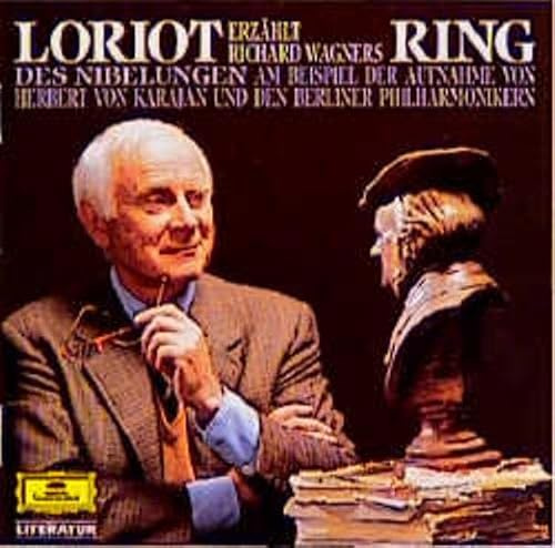 Loriot erzählt Richard Wagners Ring des Nibelungen: Am Beispiel der Aufnahme von Herbert von Karajan und den Berliner Philharmonikern (1967-1970). ... 150 Min. ADD (Deutsche Grammophon Literatur)