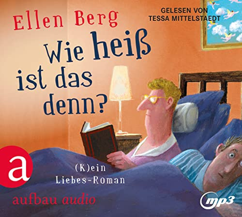 Wie heiß ist das denn?: (K)ein Liebes-Roman
