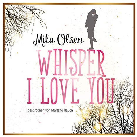 Whisper I Love You: Lesung