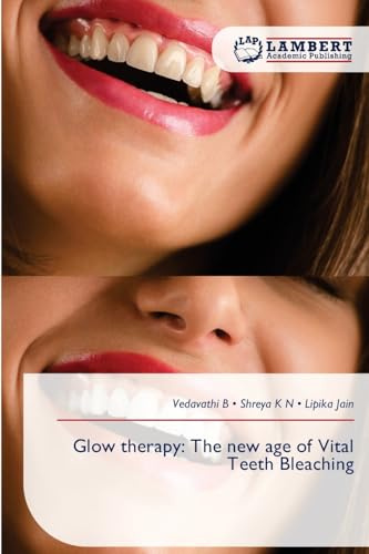 Glow therapy: The new age of Vital Teeth Bleaching: DE