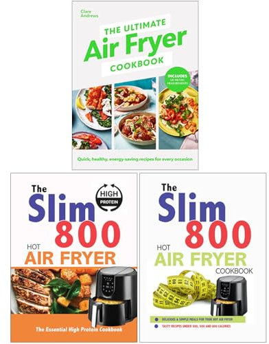 The Ultimate Air Fryer Cookbook, The Slim 800 Hot Air Fryer, The Slim 800 Hot Air Fryer Recipe Cookbook 3 Books Collection Set