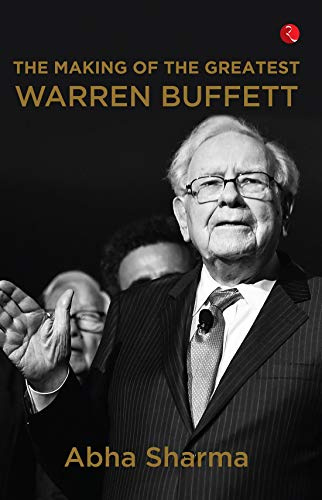 The Making of The Greatest Warren Buffett