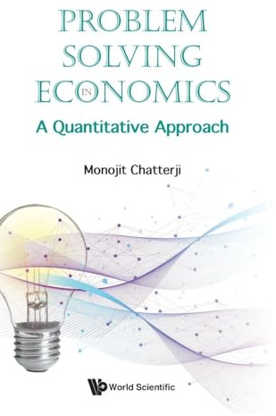 Problem Solving In Economics: A Quantitative Approach