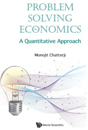 Problem Solving In Economics: A Quantitative Approach