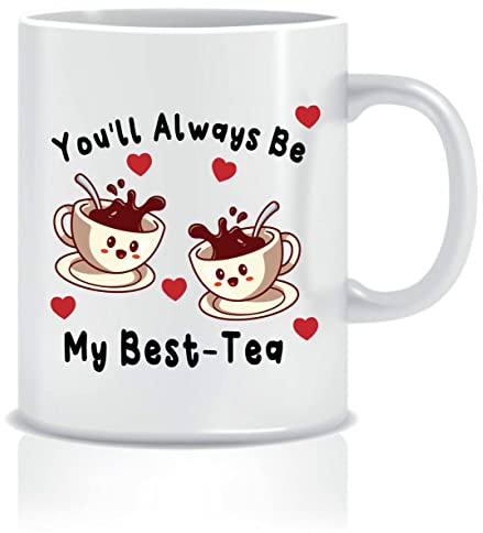 Wanky Candles Cute Mug Best Tea Mug You'll Always Be My Best-Tea - Funny Birthday, for Best Friend, Sister, Funny Pun CMUG152