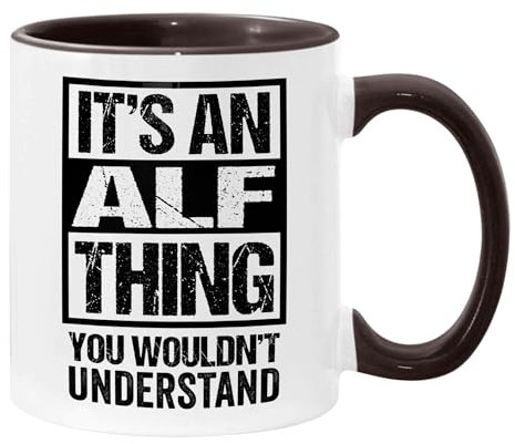 MERZONE Tasse mit Aufschrift An Alf Thing You Wouldn't Understand, Spitzname, 325 ml