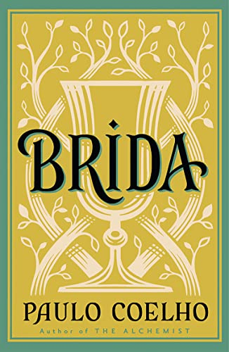 Brida: An enchanting tale of magic, love, and personal growth from the author of 'The Alchemist'