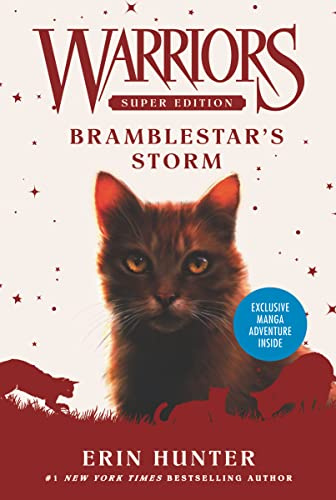 Warriors Super Edition: Bramblestar's Storm: A Stand-Alone Fantasy Adventure from the Bestselling Series for Children (Ages 8-12)
