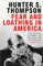 Fear and Loathing In America