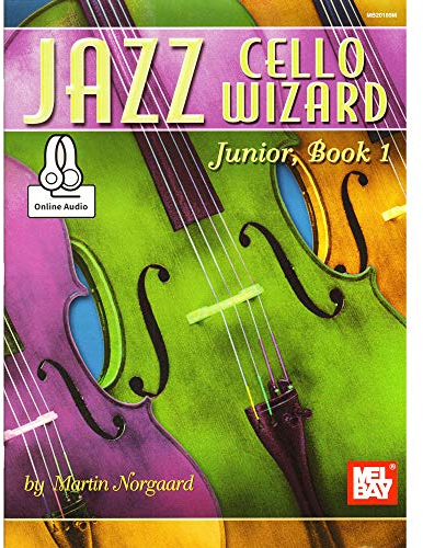 Jazz Cello Wizard Junior, Book 1: Includes Online Audio (Jazz Wizard, 1, Band 1)