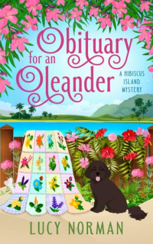 Obituary for an Oleander: A Hibiscus Island Mystery: 3