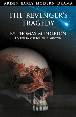 Revenger's Tragedy, The (Arden Early Modern Drama)