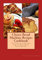 Choice Bread Machine Recipes Cookbook 131 Delicious Recipes for 1½ & 2-pound Bread Makers