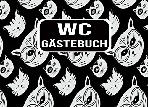 WC Gästebuch: Lustiges Buch zum Ausfüllen und Eintragen - Humor Gäste Eintragbuch Toilette mit Kloordnung, Regeln und Sprüche - Originelle Geschenkidee Einzug, Umzug, erste Wohnung