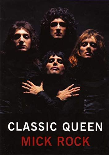 Classic Queen, English edition: Mick Rock