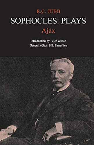 Sophocles: Plays: Ajax (Classic Commentaries)