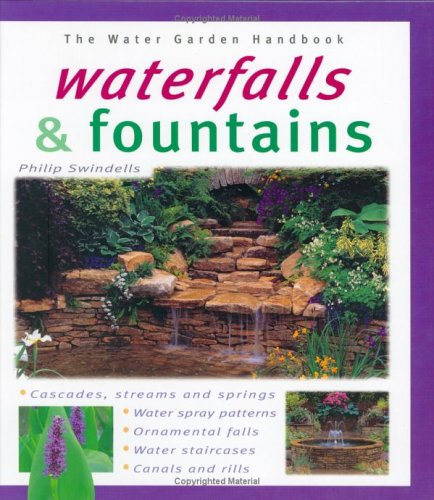 Waterfalls and Fountains (Water Garden Handbooks)