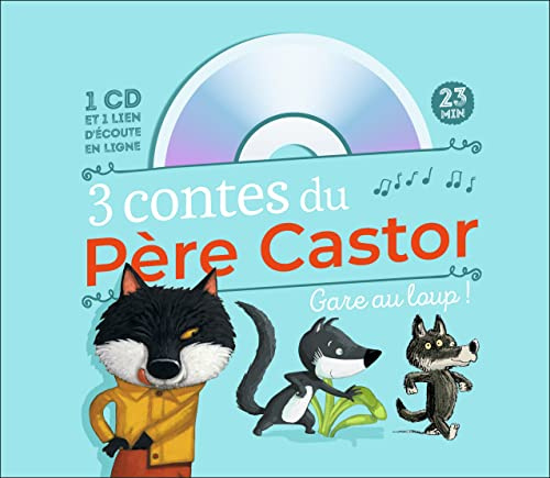 3 contes du Père Castor - Gare au loup