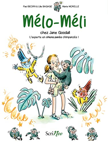 Mélo-Méli chez Jane Goodall: L'experte en chimpanzés !