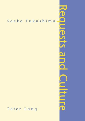 Requests and Culture: Politeness in British English and Japanese