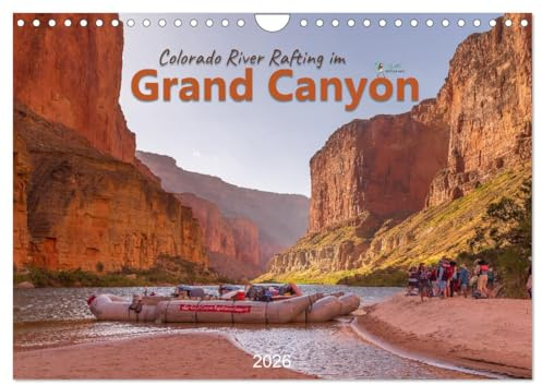 Colorado River Rafting im Grand Canyon (Wandkalender 2026 DIN A4 quer), CALVENDO Monatskalender: Im Schlauchboot durch die Schlucht. (CALVENDO Natur)