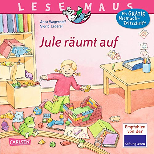 LESEMAUS 145: Jule räumt auf: Fröhliches Bilderbuch für Kinder ab 3 Jahren | mit Tipps zum Thema Ordnung für Eltern (145)