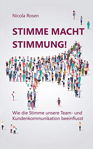 Stimme macht Stimmung: Wie die Stimme unsere Team- und Kundenkommunikation beeinflusst