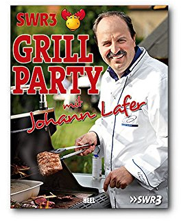 SWR3-Grillparty mit Johann Lafer