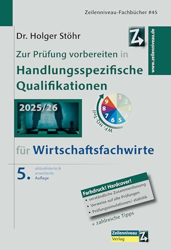 Zur Prüfung vorbereiten in Handlungsspezifische Qualifikationen für Wirtschaftsfachwirte