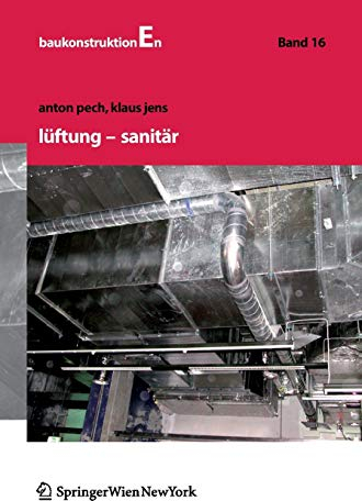 Lüftung und Sanitär (Baukonstruktionen, 16)