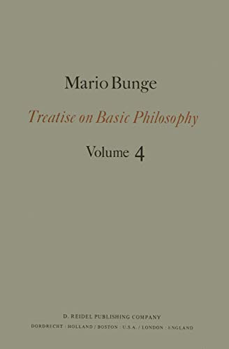 Treatise on Basic Philosophy: Ontology II: A World of Systems (Treatise on Basic Philosophy, 4, Band 4)