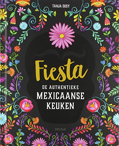 Fiesta: de authentieke Mexicaanse keuken