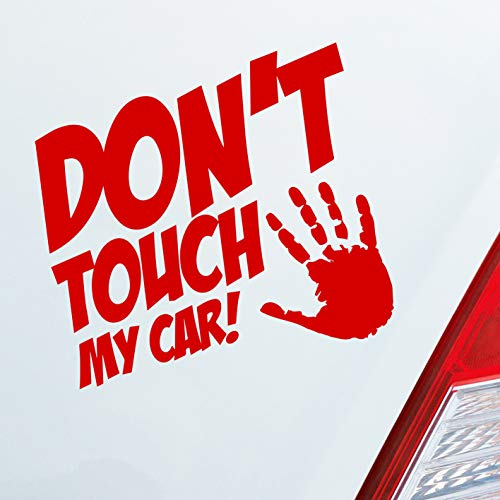 Hellweg Druckerei Dont Touch My car JDM Fun Auto Aufkleber Sticker Heckscheibenaufkleber