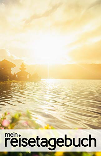 Mein Reisetagebuch für Bali (Indonesien): Blanko Reisejournal zum Selberschreiben, als Tagebuch und Geschenk für den Trip nach Bali